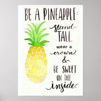 Be A Pineapple Poster by VintageMamasShoppe at Zazzle