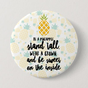 Be A Pineapple Round Button