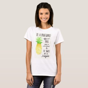 Be A Pineapple Short-sleeve Summer Tee Shirt by VintageMamasShoppe at Zazzle