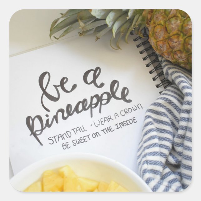Be a Pineapple Square Sticker (Front)