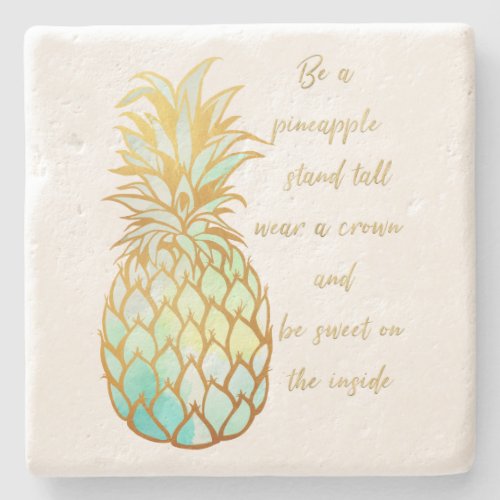 Be A Pineapple Stone Coaster