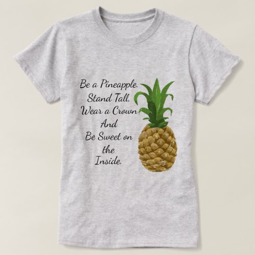 Be a Pineapple T_Shirt