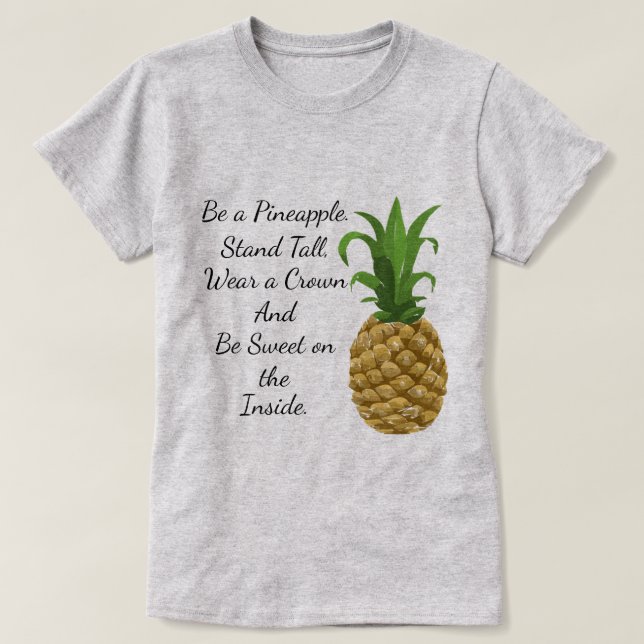 Be a Pineapple T-Shirt (Design Front)