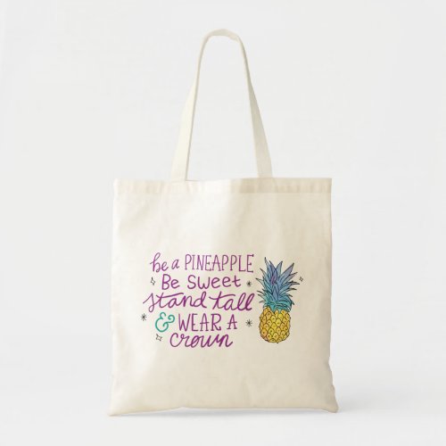 Be a Pineapple Tote Bag