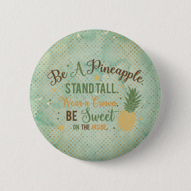 Be A Pineapple Typography  Button (Front)