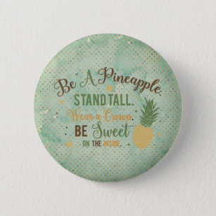 Be A Pineapple Typography  Button