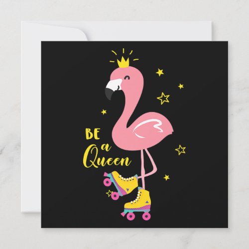 Be A Queen Pink Flamingo Skate Roller Women Girls Invitation