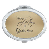 Be a reflection of God's Love Mirror