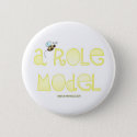 Be A Role Model - A Positive Word Pinback Button