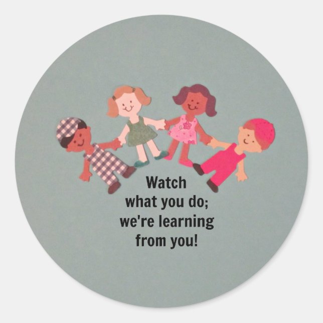Be a role model for children classic round sticker (Front)