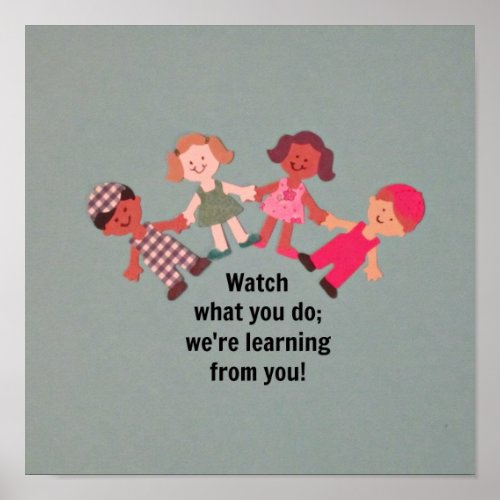 Be a role model for children poster