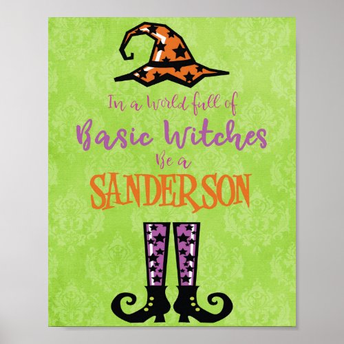 Be a Sanderson in a World of Basic Witches Poster