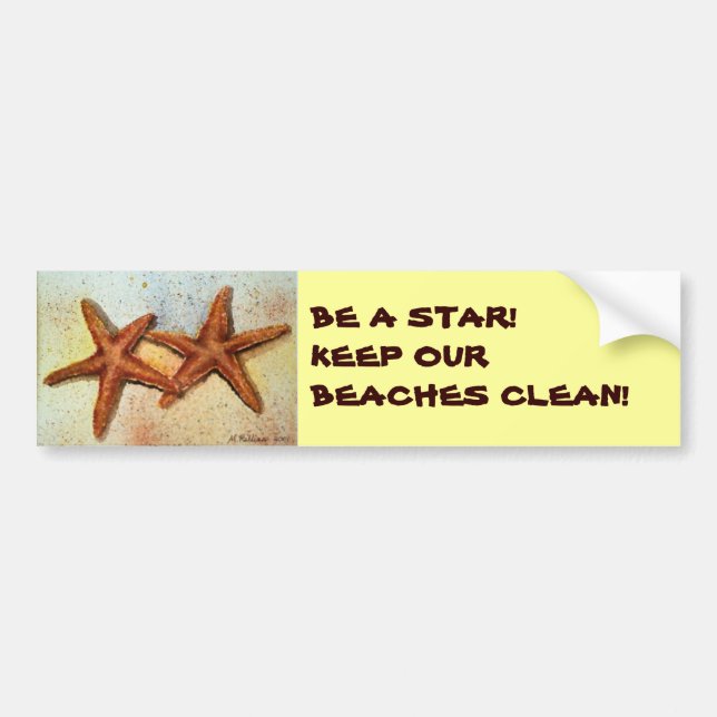 BE A STAR!KEEP OUR BEACHES CLEAN! STARFISH BUMPER STICKER (Front)
