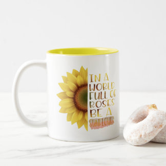 Be a Sunflower Quote Two-Tone Coffee Mug