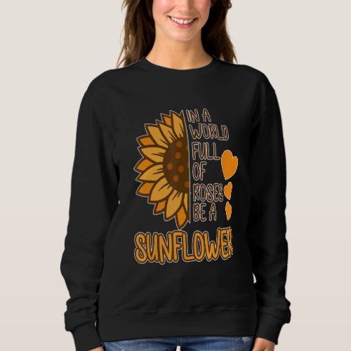 Be A Sunflower Unity Kindness Anti Bullying Orange Sweatshirt