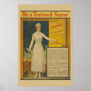 Be A Trained Nurse! 1917 WW I Nursing Medical Poster