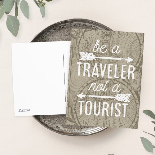 Be a Traveler Not a Tourist Map Typography Quote Postcard