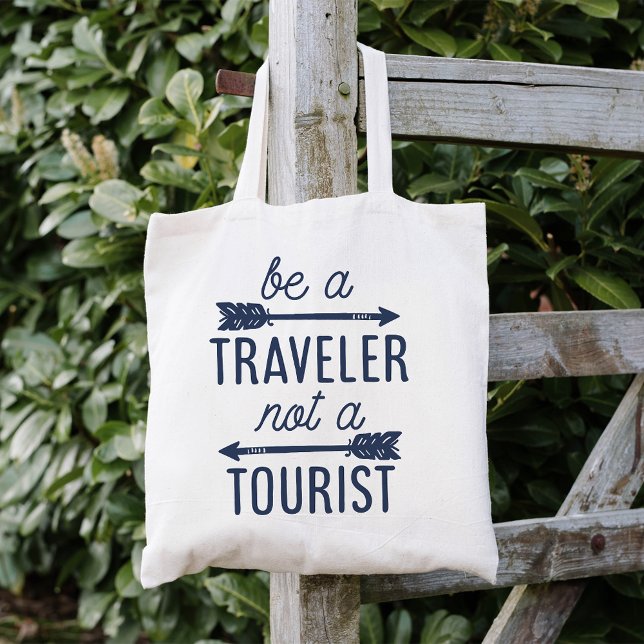 Be a Traveler Not a Tourist Typography Quote Tote Bag (Creator Uploaded)