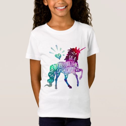 Be A Unicorn In A Field Of Horses Inspirational T_Shirt