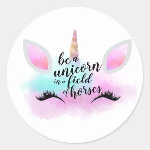 Be A Unicorn In A Field Of Horses Personalized Classic Round Sticker