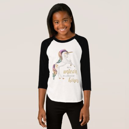 Be A Unicorn In A Field Of Horses T-Shirt