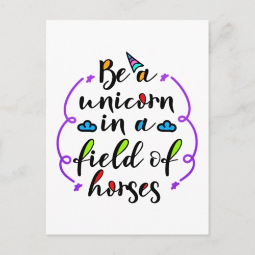 Be a Unicorn in a Field of Horses Typography Art Postcard