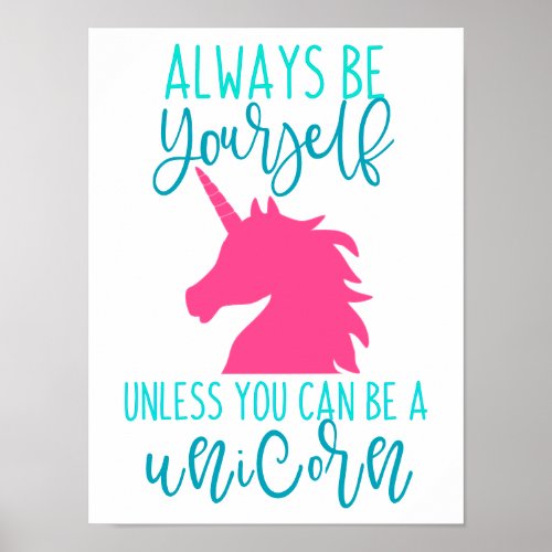 Be a Unicorn Poster
