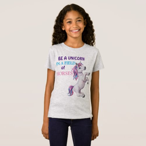 Be A Unicorn  T_Shirt