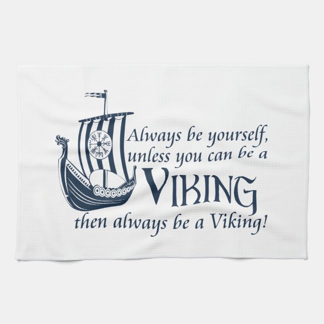 Be A Viking! Towel (Horizontal)