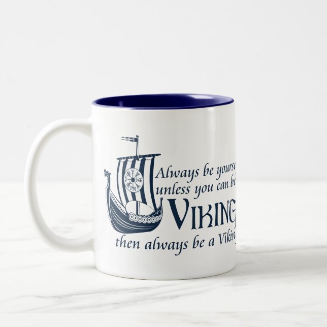 Be A Viking! Two-Tone Coffee Mug (Left)
