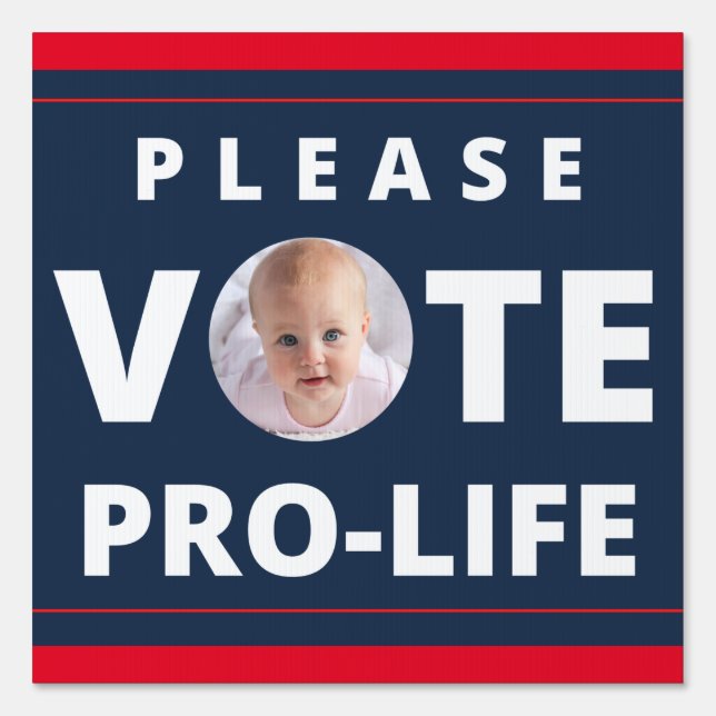 Be a voice for the voiceless. Vote pro-life Sign (Back)