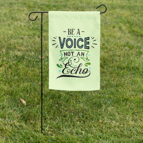 Be A Voice Inspirational Word Art   Garden Flag