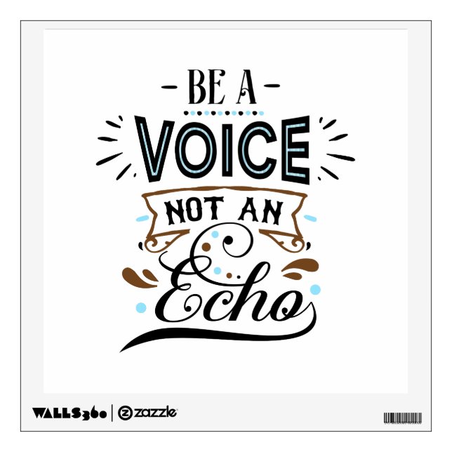 Be A Voice Typography Wall Decal (Front)