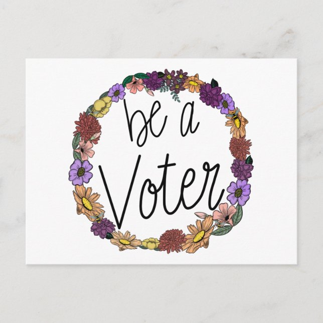 Be A Voter Floral Wreath Postcard (Front)