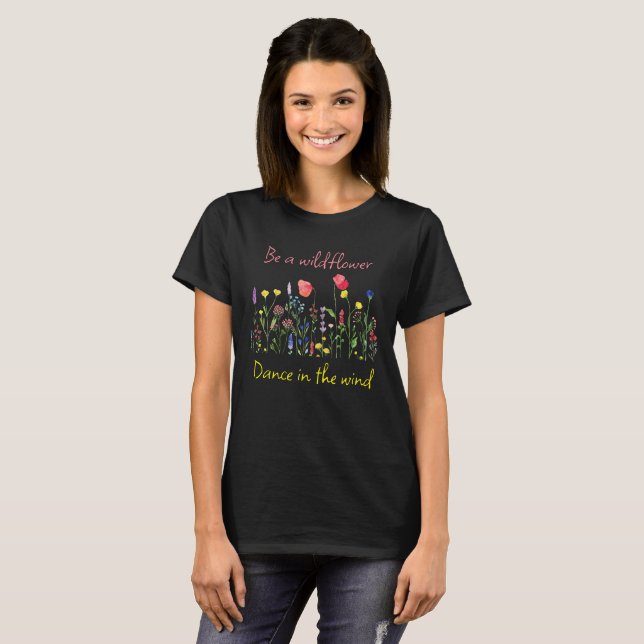 BE A WILDFLOWER BOHO T-Shirt (Front Full)