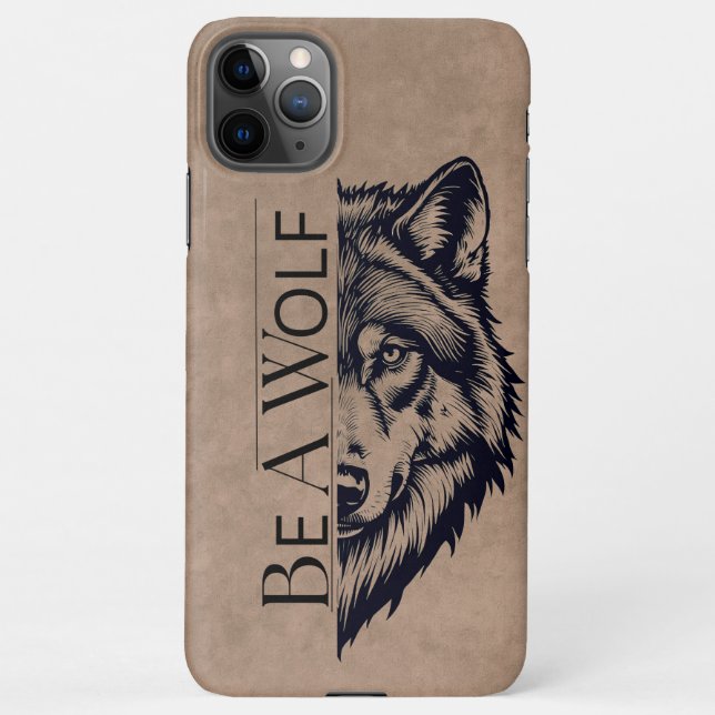 Be a wolf iPhone case (Back)