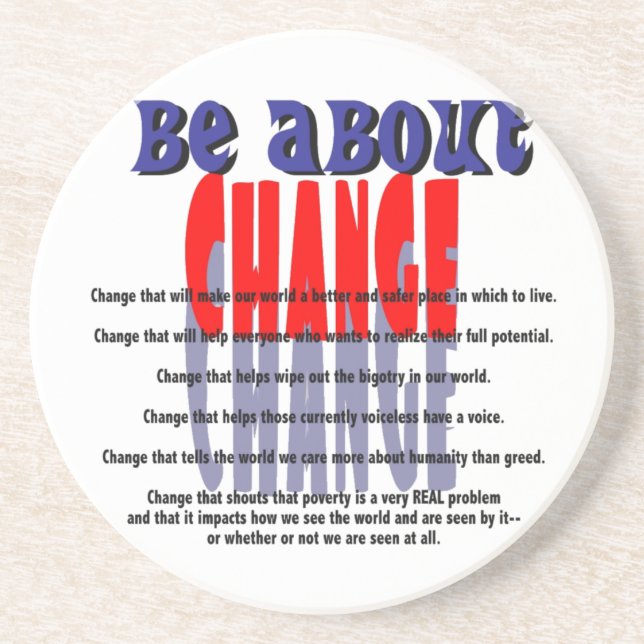 Be About Change Coaster (Front)