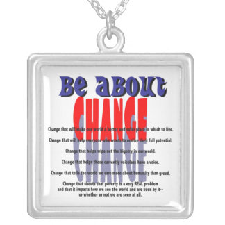 Be About Change Necklace
