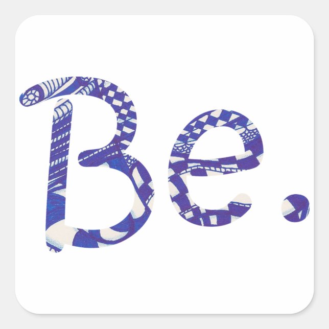 Be. Abstract Blue White Word Stickers (Front)