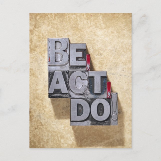 Be, Act , Do Postcard (Front)