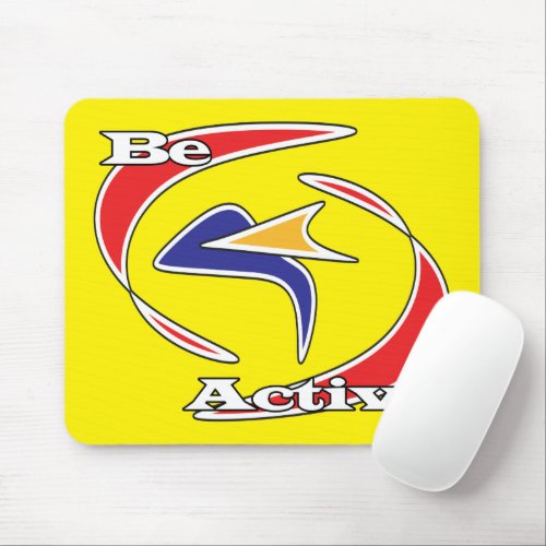 Be Active  Mouse Pad
