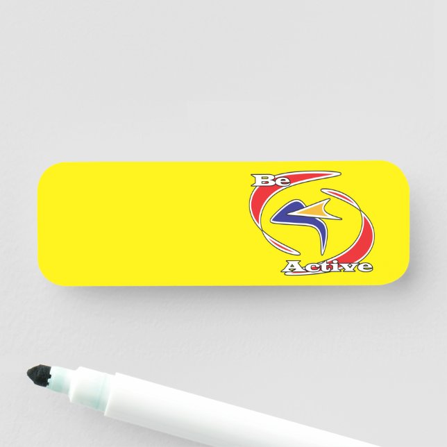 Be Active  Name Tag (In Situ)