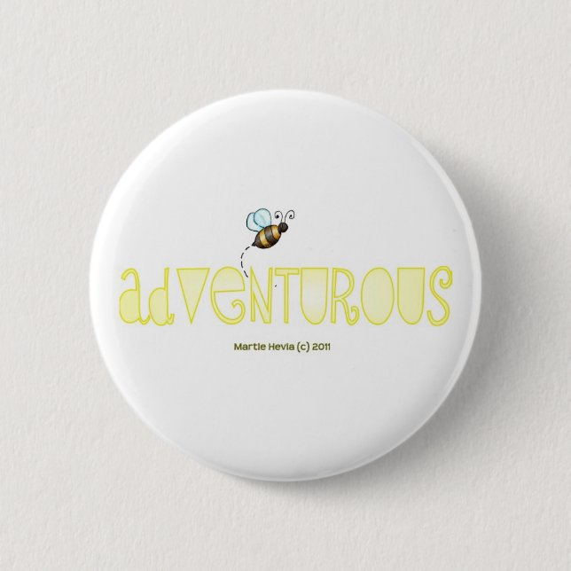 Be Adventurous - A Positive Word Pinback Button (Front)