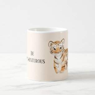 Be Adventurous Tiger Coffee Mug