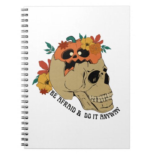 Be Afraid and Do It Anyway Notebook