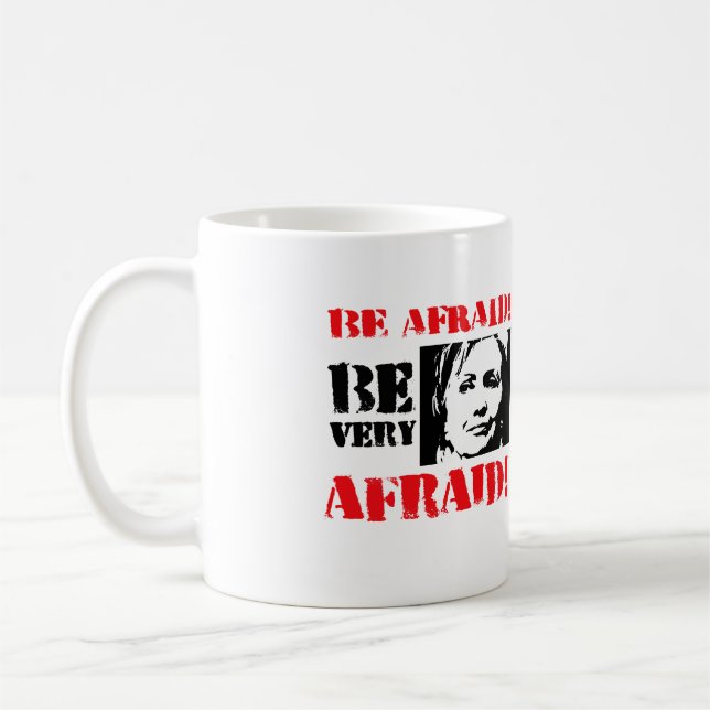 Be afraid Be Very Afraid - Anti Hillary png.png Coffee Mug (Left)