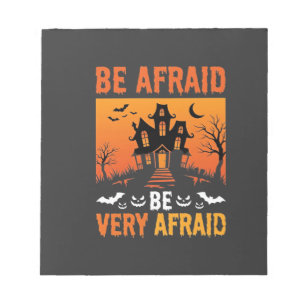 Be Afraid Haunted House Halloween Design Notepad