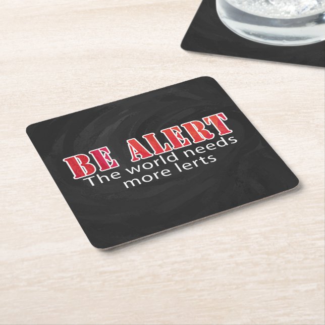 Be Alert Square Paper Coaster (Angled)