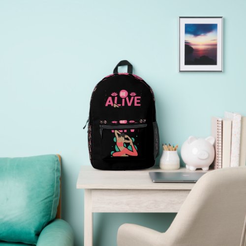 Be Alive and Heathy Doing Yoga Printed Backpack