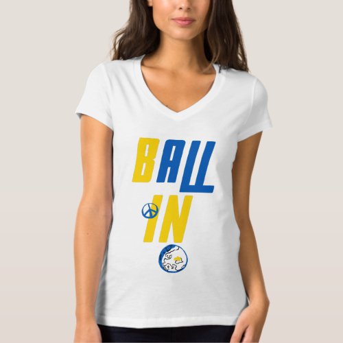 Be All In Ball In Shirt